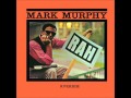 Mark Murphy - Angel eyes 