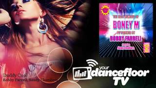 Bobby Farrell, Sandy Chambers - Daddy Cool - YourDancefloorTV