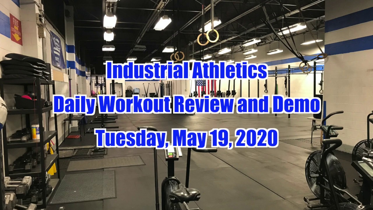 Workout Review 5-19-2020