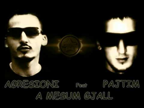 07 Agresioni ft Pajtim - A Mesum Gjall [ Real Nga Natyra ]