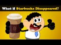 What if Starbucks Disappeared? | #aumsum #kids #science #education #whatif