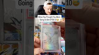 When You Thought You Were Goomg to Get a PSA 10😅 #pokemon #pokemoncards #psagrading #pokemontcg