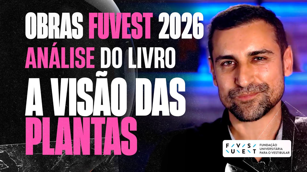 Vestibular FUVEST | Análise e resumo de A  Visão das Plantas de Djaimilia Pereira de Almeida