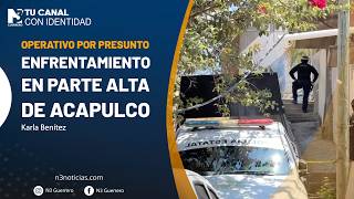 Operativo por presunto enfrentamiento en parte alta de Acapulco