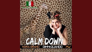 Calm Down / Dimmi quando (Italian Version)