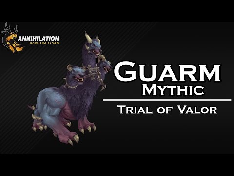 Guarm Mythic - Trial of Valor