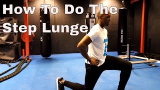Personal Trainer In Leeds: How To Do The Step Lunge