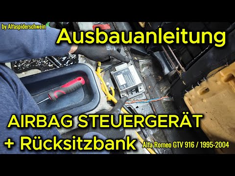 AUSBAUANLEITUNG: RÜCKSITZBANK + AIRBAG STEUERGERÄT - Alfa Romeo GTV 916 😍ALFA ROMEO YOUTUBE KANAL😍