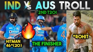INDIA VS AUSTRALIA 2ND T20I TROLL 🔥 | ROHIT DINESH KARTHIK BUMRAH KOHLI | TELUGU CRICKET TROLLS