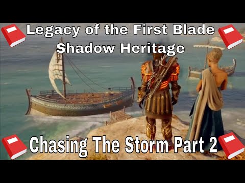 Assassin's Creed Odyssey Shadow Heritage Chasing The Storm Quest Part 2
