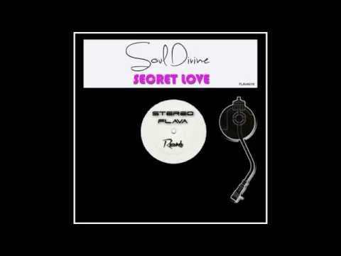 Soul Divine - Secret Love (Shane D Remix)