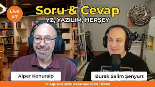 🔴DKU Live #7 | Soru & Cevap: YZ, Yazılım, Her Şey | @alperkonuralp