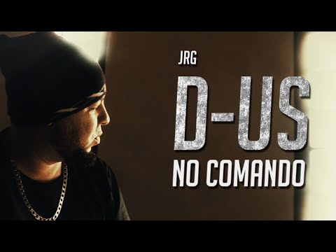 JRG - D-US no comando