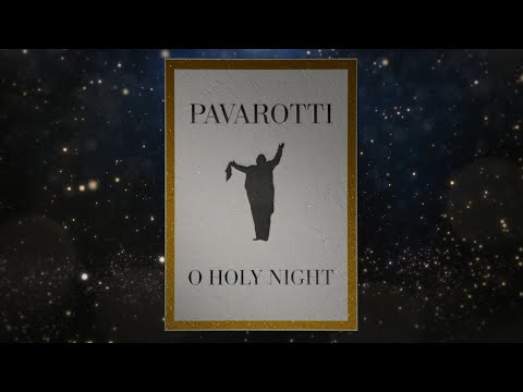 Luciano Pavarotti - O' Holy Night (Official Lyric Video)