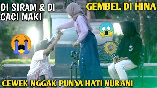 Download lagu PRANK GEMBEL!! DI CACI & DI SIRAM SAMA CEWEK NGGAK PUNYA HATI 😭😭 mp3