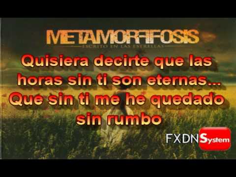 Metamorffosis - Quisiera (Letra)