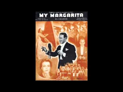 My Margarita  -  Horace Heidt, 1938