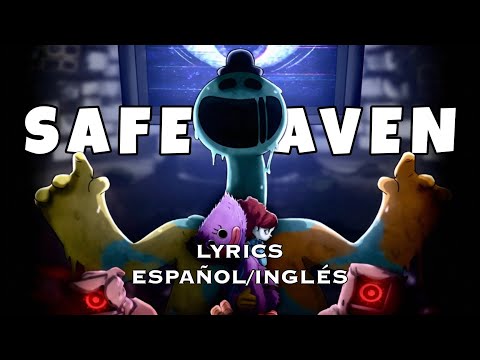 Safe Haven Song Lyrics Esp/Eng - Poppy Playtime chapter 4 - Black Griph0n & Baasik