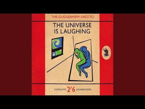The Universe is Laughing
