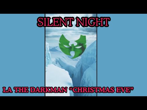 LA THE DARKMAN – CHRISTMAS EVE (Official Music Video)