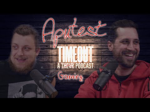 APUTEST | Egy TIMEOUT Gaming Podcast  (Alpha) - 03.24.