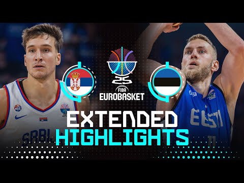 Serbia 🇷🇸 vs Estonia 🇪🇪 | Extended Highlights | FIBA EuroBasket 2025