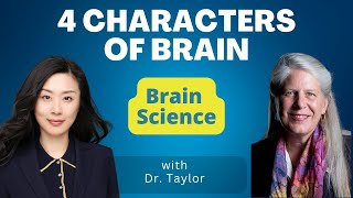 4 Mysterious Characters in Your Brain: Unveiled by Dr. Jill Taylor