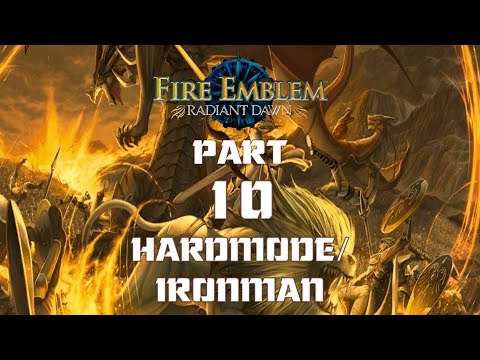 Fire Emblem 10: Radiant Dawn, HardMode/Ironman PART 10