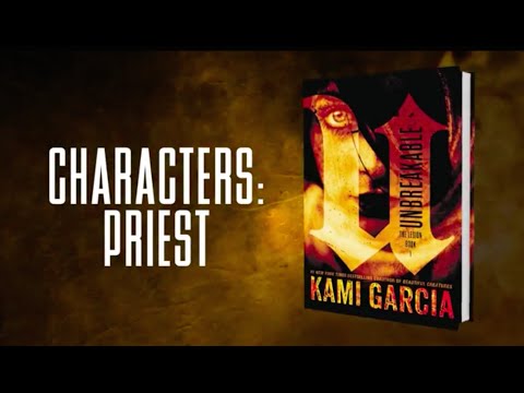 Characters: Priest (Unbreakable - The Legion Series)