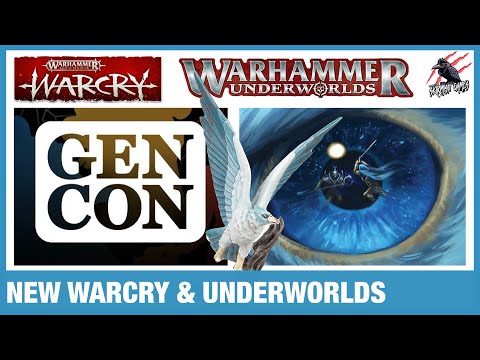 NEW WARCRY NEWS & UNDERWORLDS SEASON 5 STORMCAST! GEN CON Warhammer Product Previews On The Way