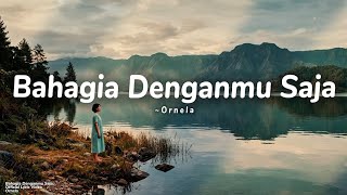 Download lagu Bahagia Denganmu Saja –  Lyric Video | Lagu Cinta Sederhana Menyentuh Hati mp3