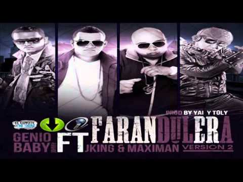 Genio & Baby Johnny Ft. J-King & Maximan - Farandulera 2 (Prod. By Yai Y Toly)