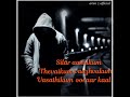 Silar Aasaikum Thevakkum Sad Stutas Motivation Song Stutas