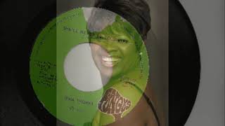 She&#39;ll Never Be Your Wife - You&#39;re The Dog - Irma Thomas - 1973