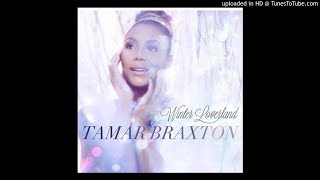 Tamar Braxton - Winter Loversland - 10 - Have Yourself A Merry Little Christmas
