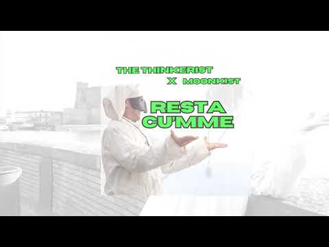 THE THINKERIST X MOONKIST  : RESTA CU'MME  ( DJ JUMP VERSION )