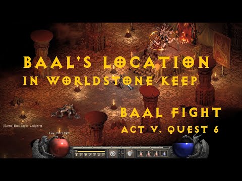 Where is Baal's location in Worldstone Keep - Eve of Destruction Quest - Diablo 2 Resurrected (D2R)