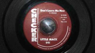 Little Mack / Don't leave me now