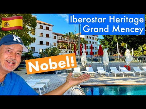 TENERIFFA l Iberostar Heritage Grand Mencey Hotel l Santa Cruz