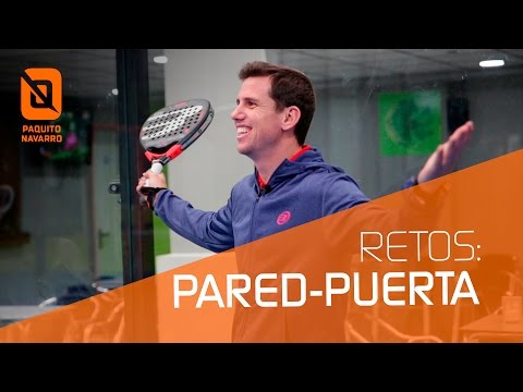 Retos de Paquito Navarro - Pared Puerta
