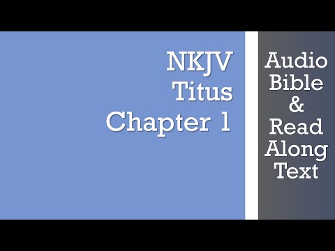 Titus 1 - NKJV - (Audio Bible & Text)