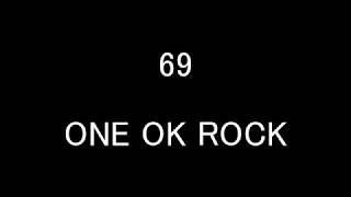 ONE OK ROCK - 69 歌詞付き