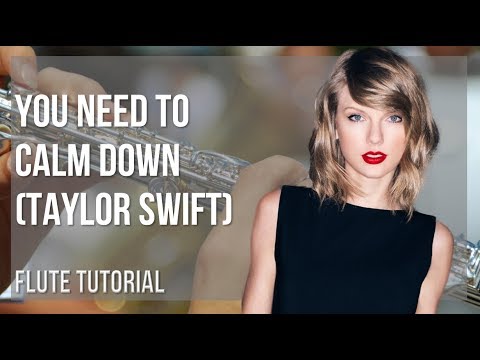 How to play You Need To Calm Down by Taylor Swift on Flute (Tutorial)