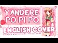 【ENGLISH COVER】Yandere Sister's PoPiPo (Parody ...