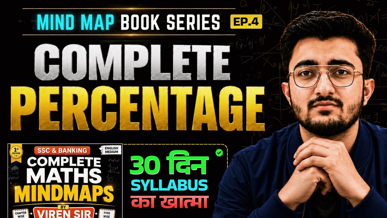 🔥 Ep 4 Complete PERCENTAGE | Maths Mindmaps Series | CONCEPTS | by Viren Sir 🔥SSC CGL, CHSL, CPO,