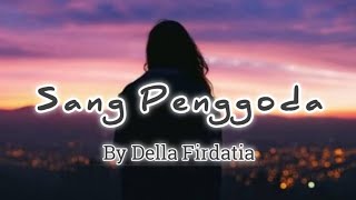 Download lagu SANG PENGGODA || Tata Janeta Cover _ Della Firdatia(Lirik) mp3