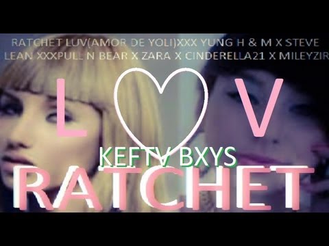 Video thumbnail for Ratchet Luv (Amor de Yoli)