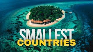 Top 10 Smallest Countries That You Can Explore in a Day