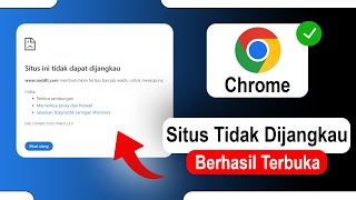 Cara Mengatasi Chrome Muncul "Situs Ini Tidak Dapat Dijangkau" Pada Laptop Windo