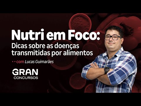 Nutri em Foco: Dicas sobre as doenças transmitidas por alimentos com Lucas Guimarães